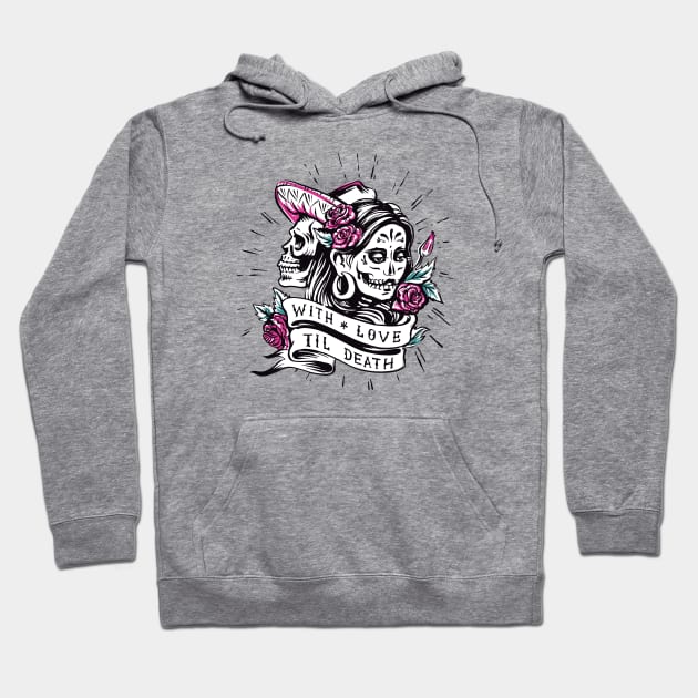 With Love Till Death // Beautiful Day of the Dead Woman Hoodie by SLAG_Creative